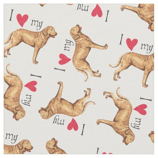 I Love my Chesapeake Bay Retriever Fabric