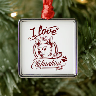 I Love My Chihuahua Christmas Metal Ornament