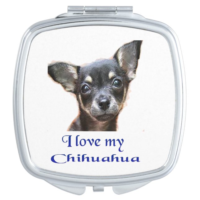 I love my chihuahua compact mirror (Front)