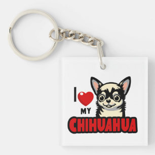 I Love My Chihuahua Keychain