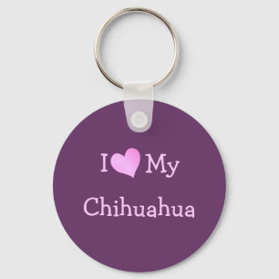 I Love My Chihuahua Keychain