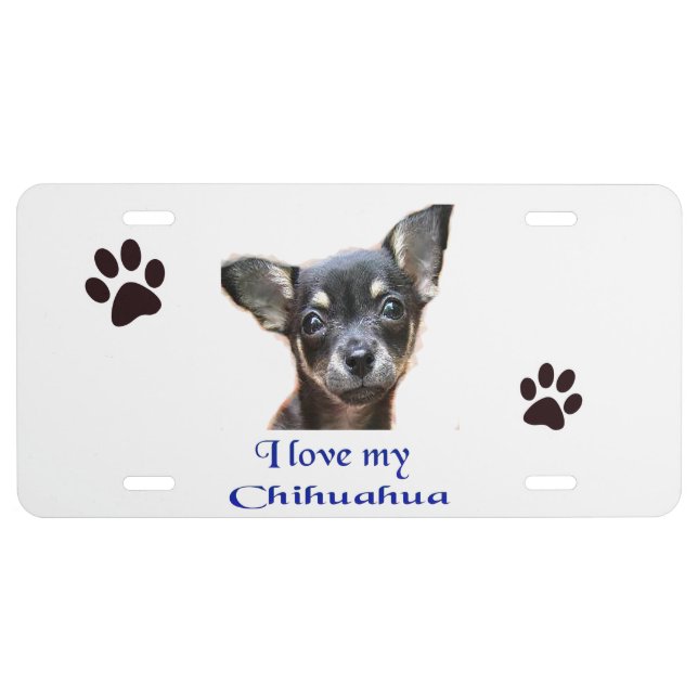 I love my Chihuahua License Plate (Front)