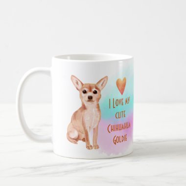 I Love My Chihuahua Name Custom Cartoon Dog Coffee Mug