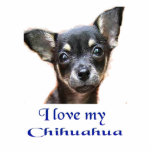 I love my Chihuahua Statuette<br><div class="desc">I love my Chihuahua</div>