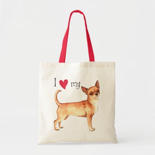 I Love my Chihuahua Tote Bag