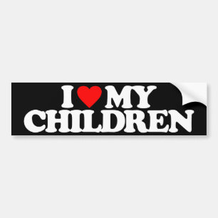 I LOVE MY CHILDREN BUMPER STICKER