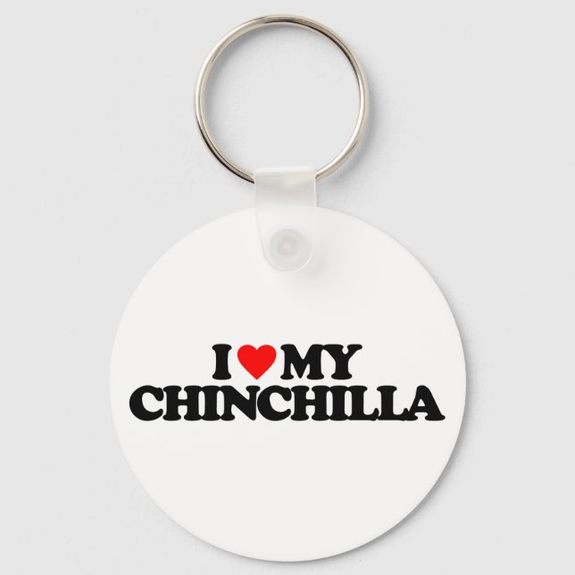 I LOVE MY CHINCHILLA KEYCHAIN (Front)