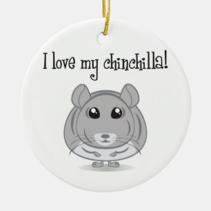 I Love My Chinchilla Ornament