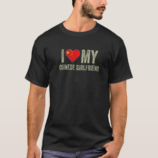 I Love My Chinese Girlfriend China Flag Funny Boyf T-Shirt
