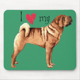 I Love my Chinese Shar-Pei Mouse Pad