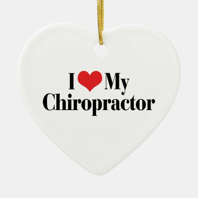 I Love My Chiropractor Ornament (Front)