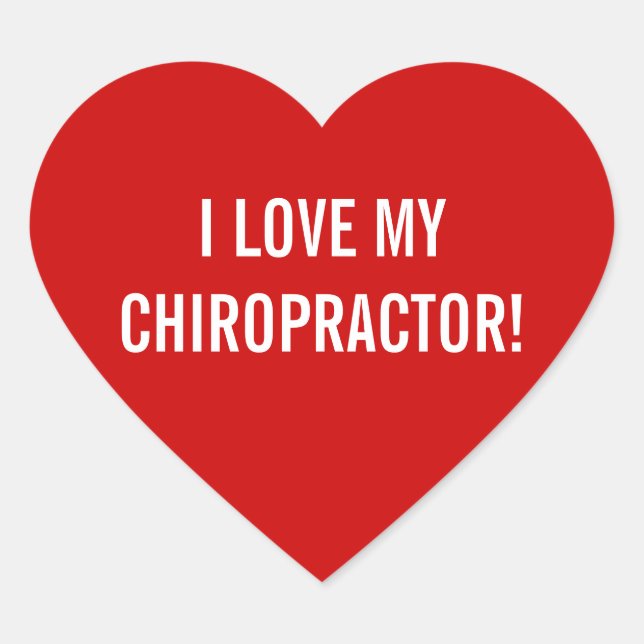 I Love My Chiropractor Stickers (Front)