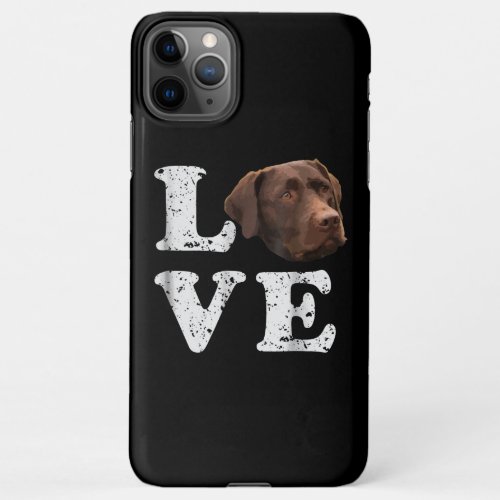 I Love My Chocolate Lab Labrador Retriever Lover iPhone 11Pro Max Case