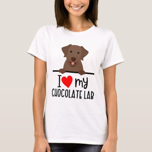 I Love My Chocolate Lab T_Shirt