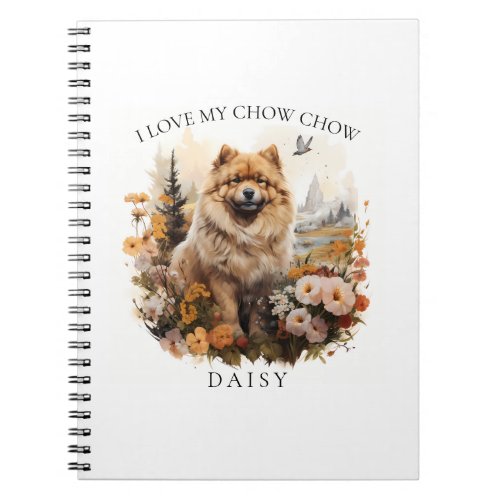 I Love My Chow Chow Floral Dog Portrait Notebook