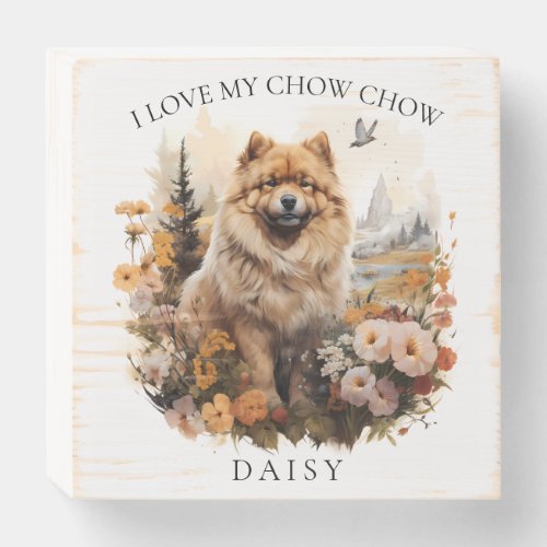 I Love My Chow Chow Floral Dog Portrait Wooden Box Sign