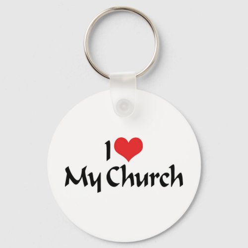 I Love My Church Keychain