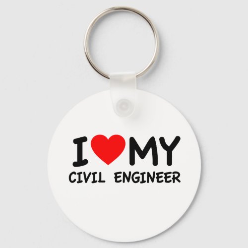 I love my civil engineer keychain