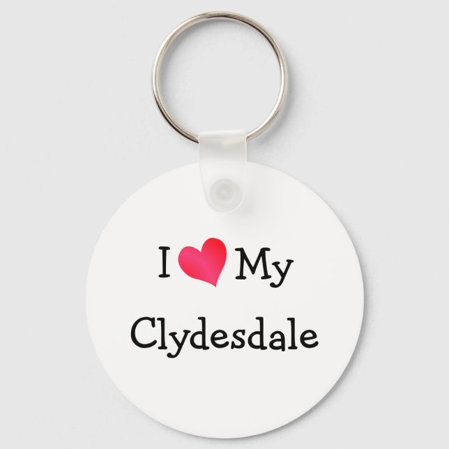 I Love My Clydesdale Keychain (Front)