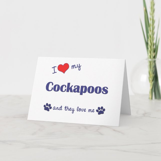 I Love My Cockapoos (Multiple Dogs) Card (Front)