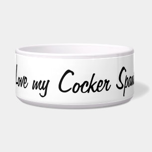 I Love my Cocker Spaniel Bowl