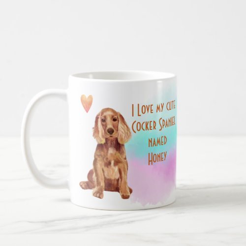 I Love My Cocker Spaniel Custom Cartoon Dog Coffee Mug