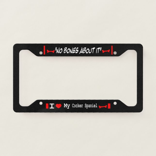 I Love My Cocker Spaniel License Plate Frame (Front)