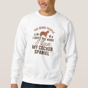 I Love My Cocker Spaniel Sweatshirt