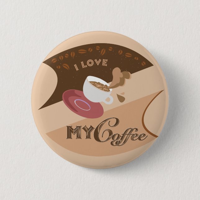 I Love My Coffee Retro Java Button (Front)
