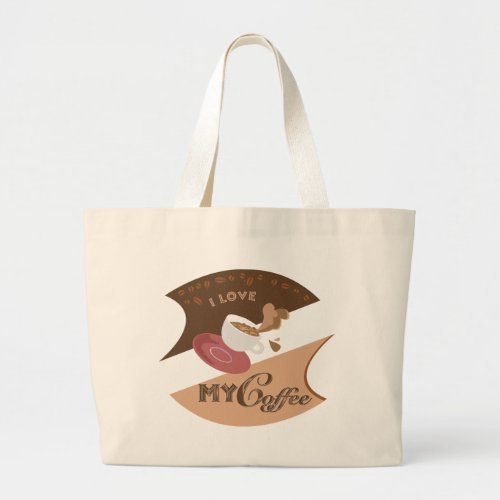 I Love My Coffee Retro Java Large Tote Bag