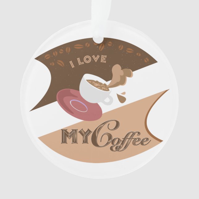 I Love My Coffee Retro Java Ornament (Front)