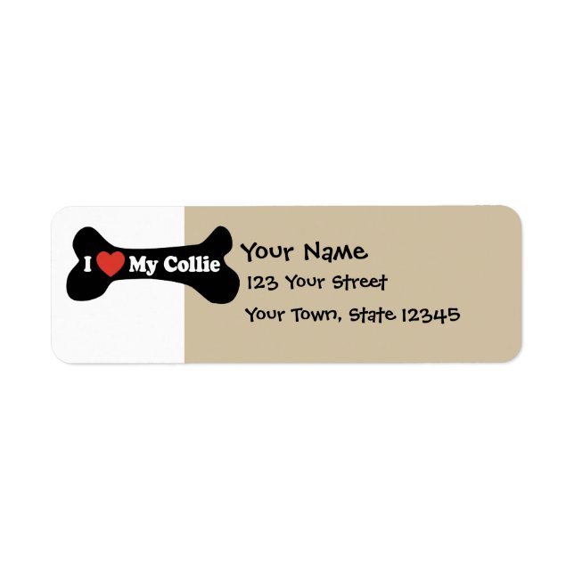 I Love My Collie - Dog Bone Label (Front)