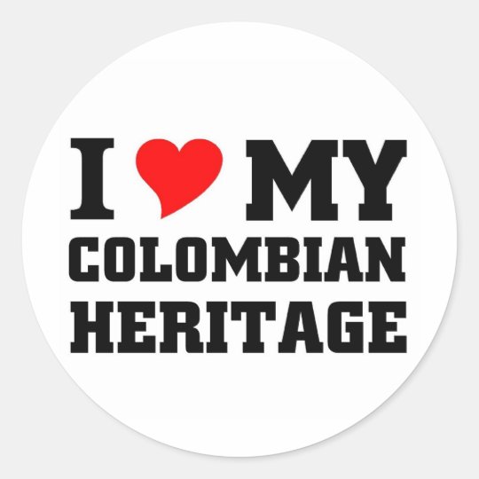 I love my Colombian Heritage Classic Round Sticker