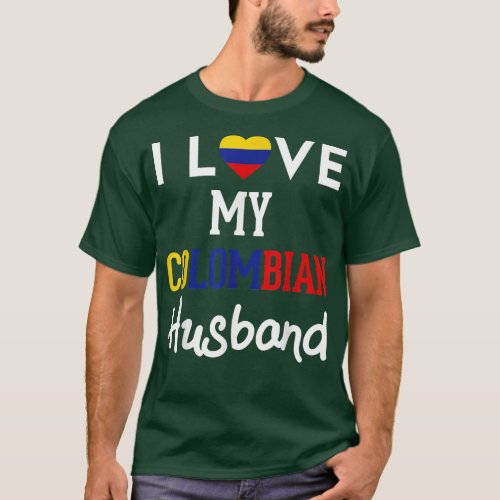 I Love My Colombian Husband Pride Colombia Flag Co T_Shirt