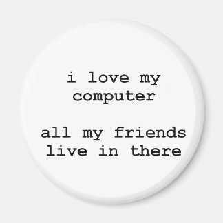 i love my computer magnet