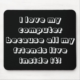 I love my computer mouse pad