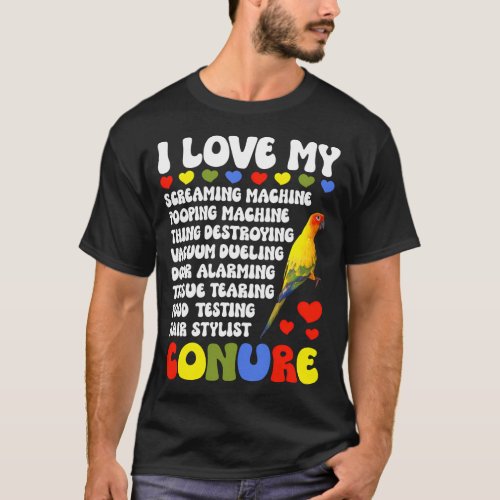 I Love My Conure Owner Conure Parrot T_Shirt