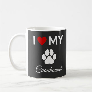I love my Coonhound dog custom text Coffee Mug