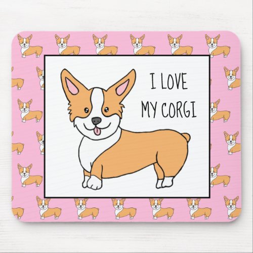 I Love my Corgi Cartoon Corgis Mouse Pad