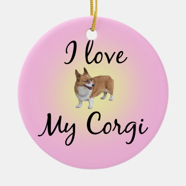 I Love My Corgi Ceramic Ornament (Front)