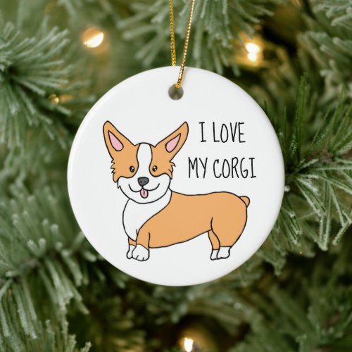 I Love My Corgi Christmas Ceramic Ornament