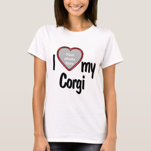 I Love My Corgi _ Cute Red Heart Dog Photo T_Shirt