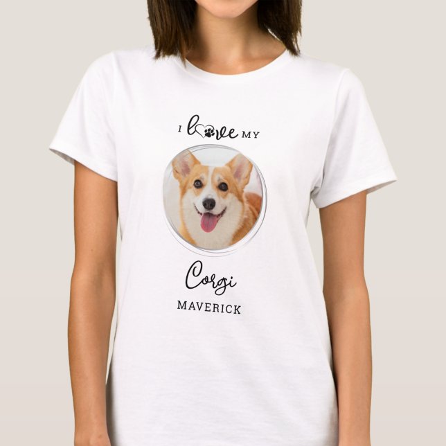I Love My Corgi Personalized Cute Pet Dog Photo T-Shirt (Creator Uploaded)