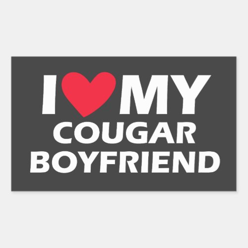 I Love My Cougar Boyfriend Rectangular Sticker