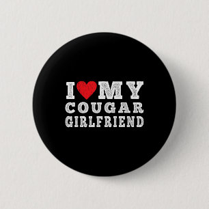 I Love My Cougar Girlfriend - I Heart My Cougar Gf Button