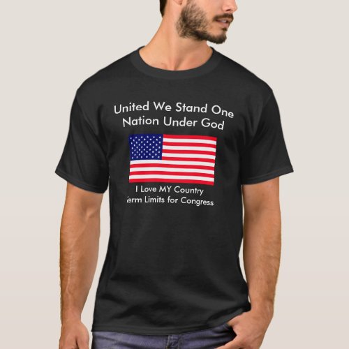 I Love MY Country Term Limits for Congress T_Shirt