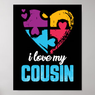 I Love My Cousin Love Heart Autism Awareness Poster