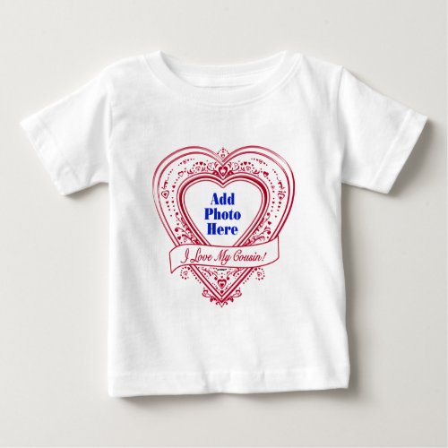 I Love My Cousin Photo Red Hearts Baby T_Shirt