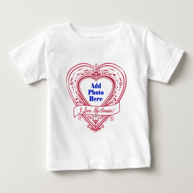 I Love My Cousin! Photo Red Hearts Baby T-Shirt (Front)