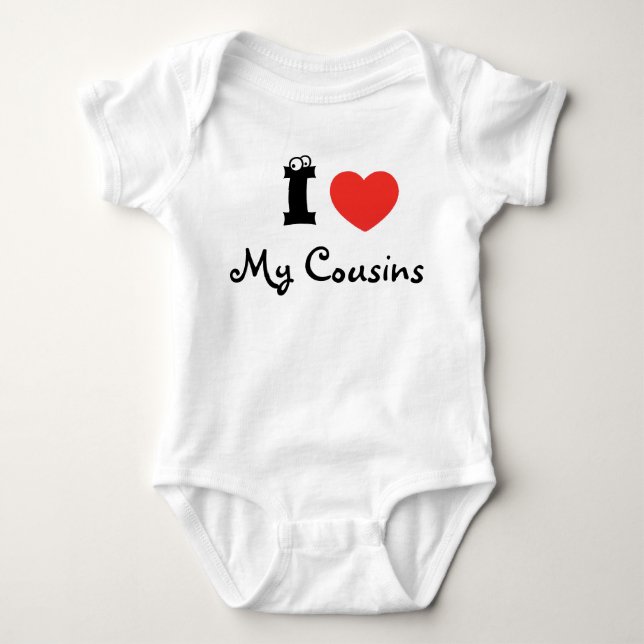 I love my cousins baby bodysuit (Front)